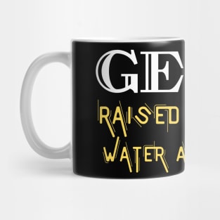 GEN X raised on hose water and neglect Mug